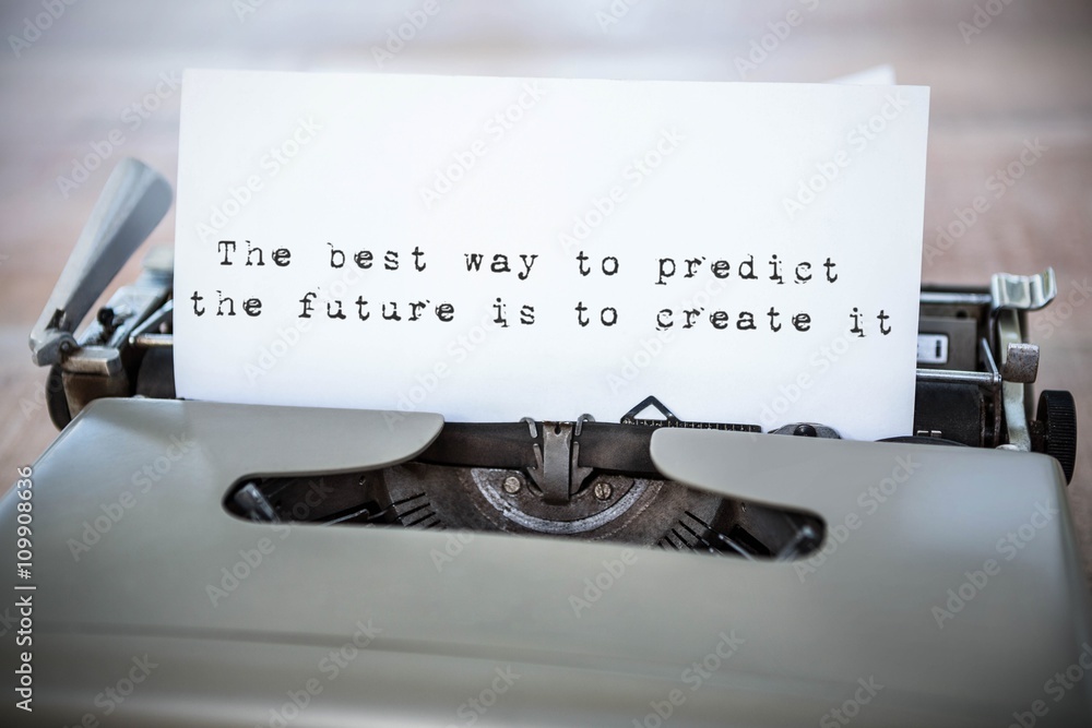 Aufkleber composite image of the best way to predict the future is to crea
