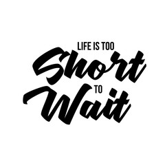 Quote Lettering - Life