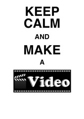 Obraz premium Keep calm and make a video