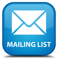 Mailing list cyan blue square button