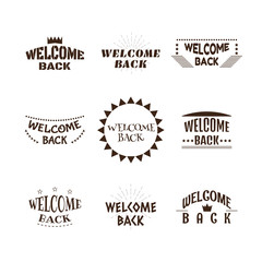 Welcome back. Set of 9 labels, emblems, stickers or badges. Deco