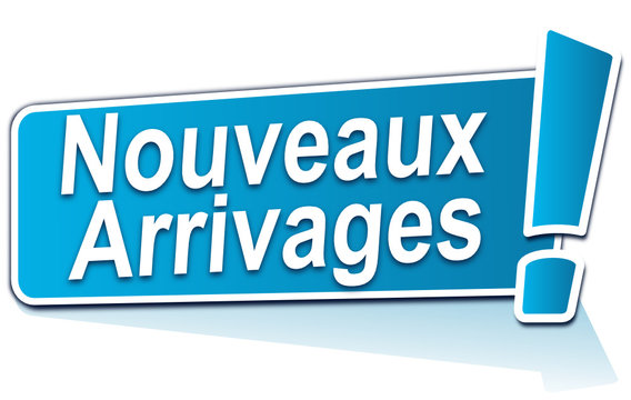 nouveaux arrivages sur &eacute;tiquette bleue
