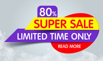 Super Sale Banner Design. You Can use for Super Sale promotion. Advertising shopping flyers, discount banners.