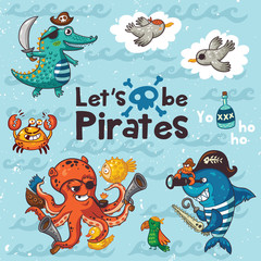 Let is be pirates. Pirate illustration with crocodile, octopus, shark