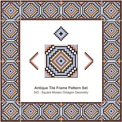 Antique tile frame pattern set_343 Square Mosaic Octagon Geometry
