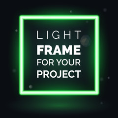Vector green neon frame, light frame for your project