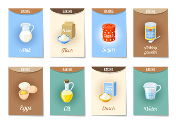 Set of AD-cards (banners, tags, package) with cartoon baking ingredients - flour, eggs, oil, water, starch, baking powder, milk, sugar. Vector illustration, isolated on white, eps 10.