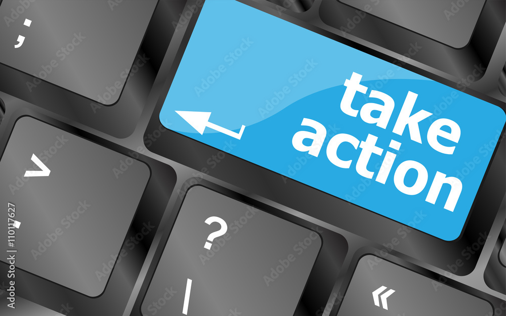 Poster take action key on a computer keyboard, business concept. keyboard keys icon button vector. keyboard