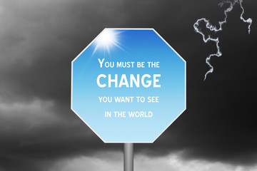 Change Inspirational Quote Sign