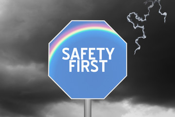 Safety First Sign
