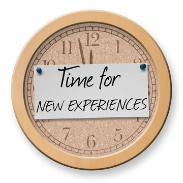Time for New Experiences text on clock bulletin board sign