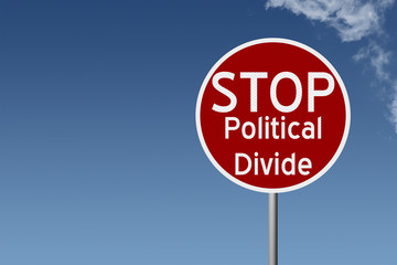 Round highway road sign with text stop political divide