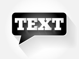 TEXT message bubble, flat business concept background