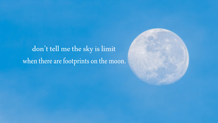 Full moon in the morning with qoutes © nuiiko