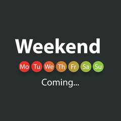 Weekend Coming Soon - Vector Illustration