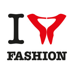 I love fashion statement, two high heels in shape of red heart symbol, fashion typography, clothes typography.
