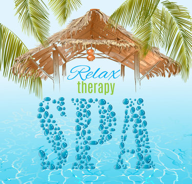 Spa banner  in exotic style with water drops letters, bungalow roof and palm leafs on water shine background.Design for cosmetics, store,spa and beauty salon or travel agency.Vector illustration