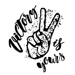 Victory sign. Victory is yours