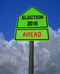 election 2016 ahead sign