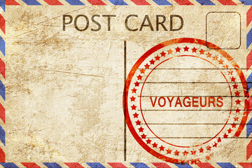 Voyageurs, vintage postcard with a rough rubber stamp
