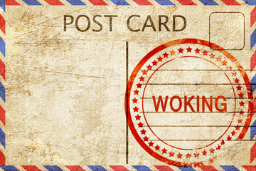 Woking, vintage postcard with a rough rubber stamp