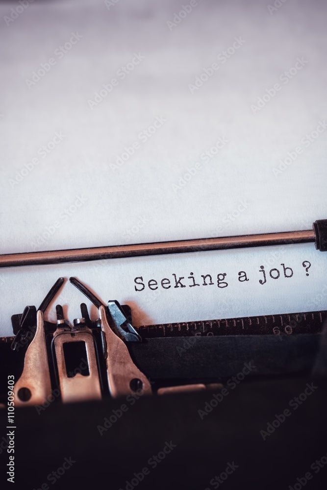 Poster composite image of seeking a job message on a white background