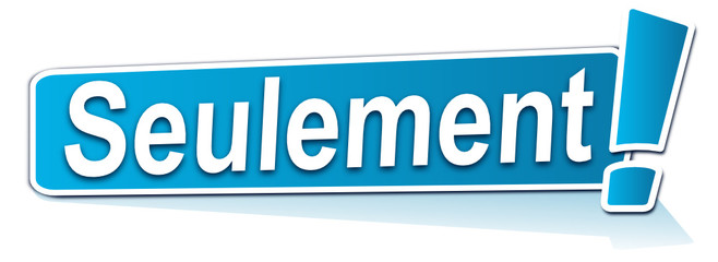 seulement sur étiquette bleue