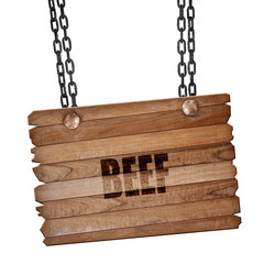 Delicious beef sign, 3D rendering, wooden board on a grunge chai