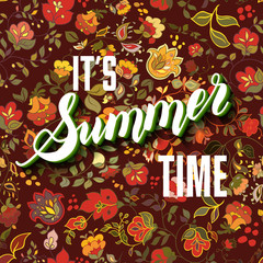 Fototapeta premium It is summer time boho lettering background. 