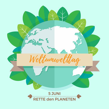 World environment day concept with mother earth globe and green leaves on mint background. With an inscription in German Weltumwelttag, Rette den Planeten. Vector Illustration
