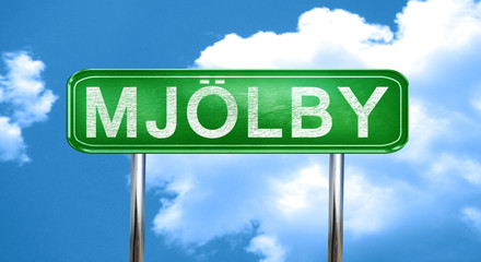 Mjolby vintage green road sign with highlights