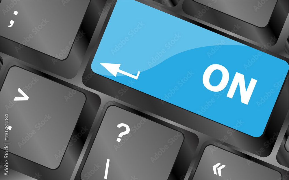 Poster on - text on a button keyboard. keyboard keys icon button vector