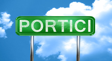 Portici vintage green road sign with highlights