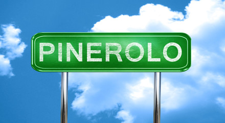 Pinerolo vintage green road sign with highlights