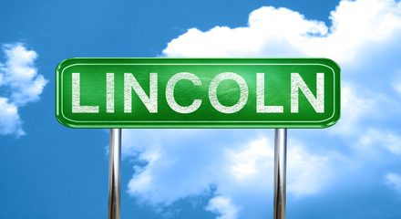 Lincoln vintage green road sign with highlights