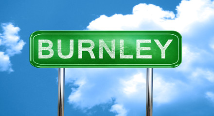Burnley vintage green road sign with highlights