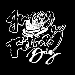 Fathers day concept hand lettering motivation poster.