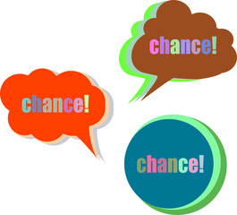 chance. Set of stickers, labels, tags. Business banners. Icon set. Icon flat. Vector illustration