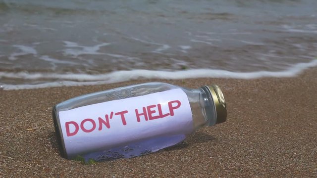 Do not help request written in a bottle washed ashore