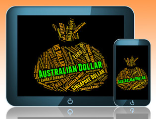 Australian Dollar Means Currency Exchange And Banknote