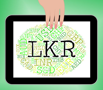 Lkr Currency Shows Sri Lanka Rupee And Banknotes