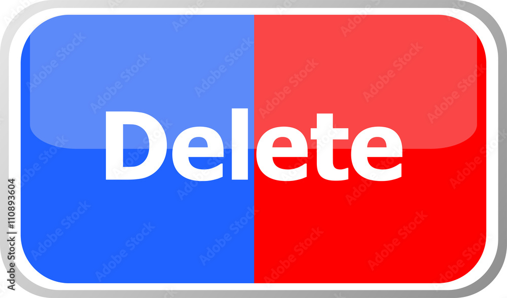 Poster delete word on vector web button icon isolated on white. flat icon vector illustration.