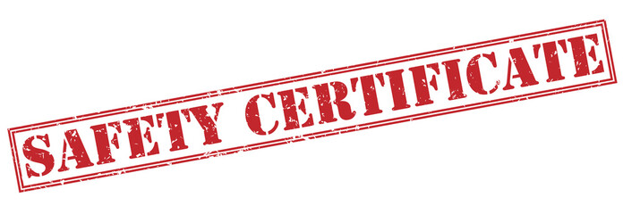safety certificate red stamp on white background