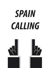 SPAIN CALLING typography vector illustration