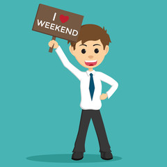 Happy Businessman With Board Love Weekend