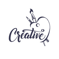 Creative. Calligraphic Poster with Palette Brush and Pencil. Inspirational lettering composition for invitations, calendars, posters, prints, stationery