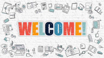 Welcome Concept. Modern Line Style Illustration. Multicolor Welcome Drawn on White Brick Wall. Doodle Icons. Doodle Design Style of  Welcome Concept.