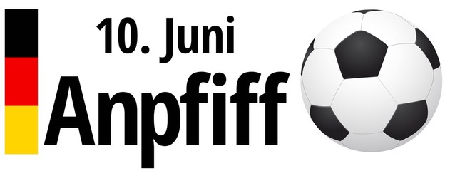 10. Juni Anpfiff