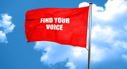find your voice, 3D rendering, a red waving flag