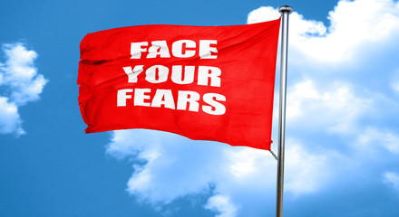 face your fears, 3D rendering, a red waving flag